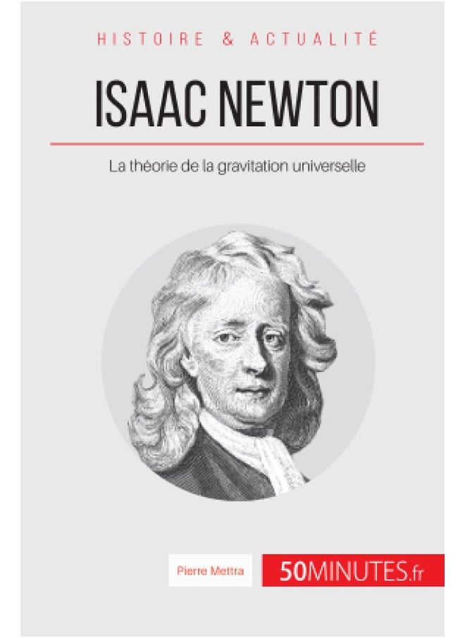 50 MINUTES Isaac Newton: La théorie de la gravitation universelle  - Image 1