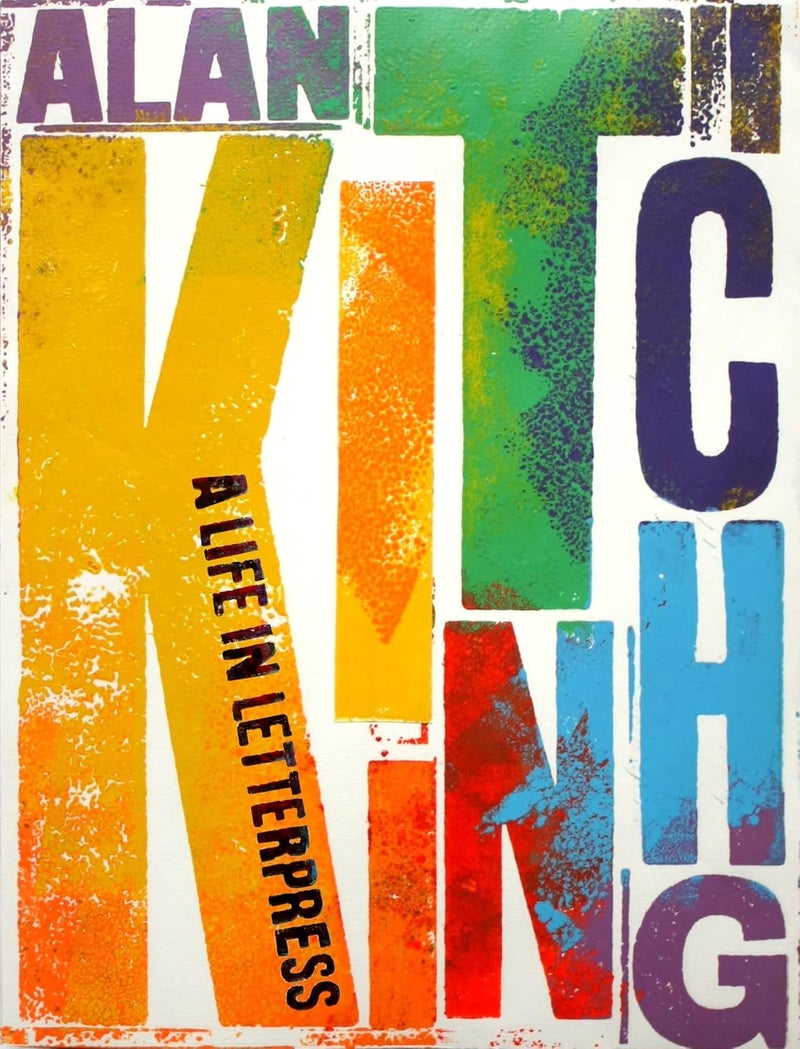 Alan Kitching: A Life in Letterpress - Image 1