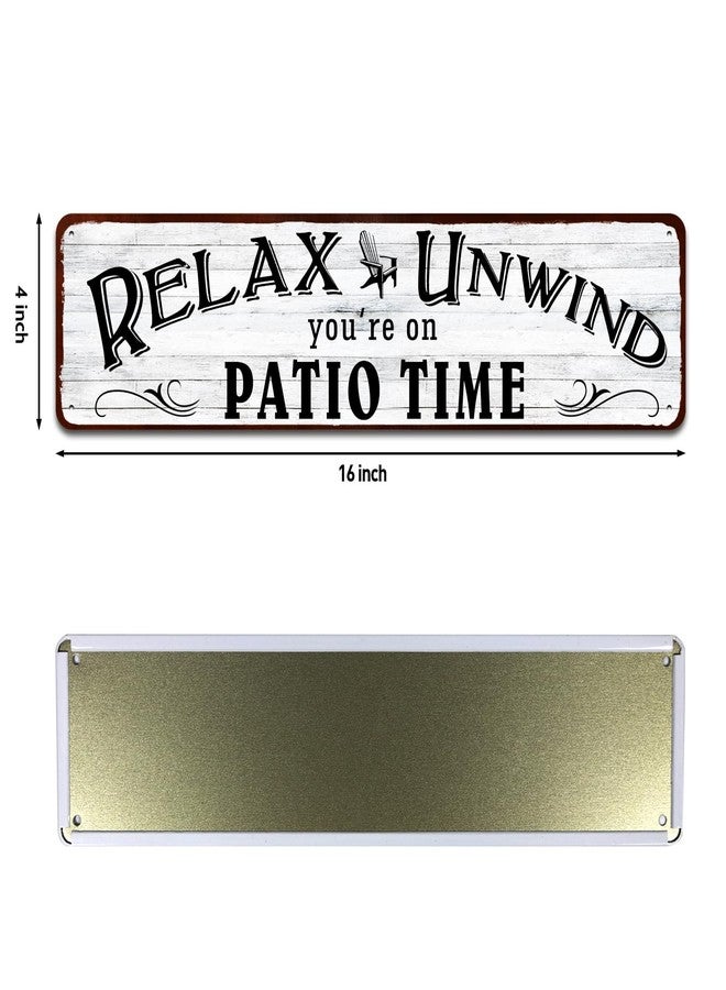SOYAVE Patio Wall Decor Backyard Patio Signs And Decor Outdoor 4" by 16" Tin Sign For Home, Bar, Porch - Relax Unwind You're On Patio Time - Image 2