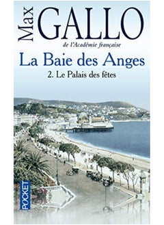 La Baie des Anges, Tome 2 : Le palais des fêtes 