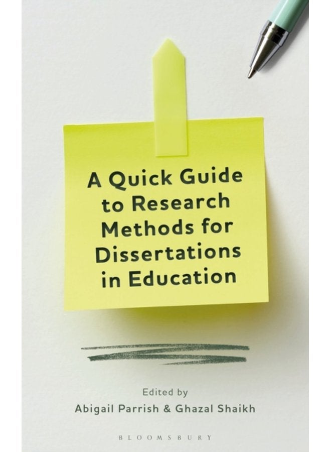 A Quick Guide to Research Methods for Dissertations in Education - Paperback