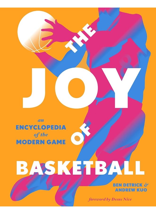 The Joy of Basketball: An Encyclopedia of the Modern Game  - Image 1