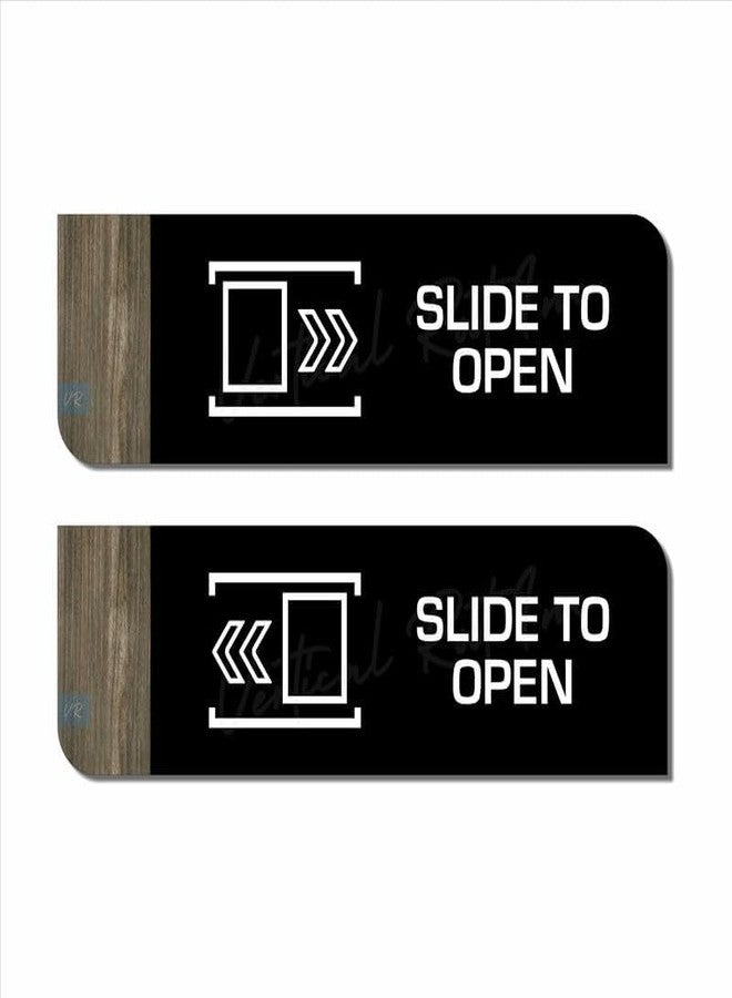 Vertical Root Inc SLIDE TO OPEN Sign/Sticker-Premium Black Wooden Acrylic Signage.Durable,Simple installation. Self Adhesive 3M Tape.Glass Door Sign for offices, shops,Hotel and commercial spaces - Image 2