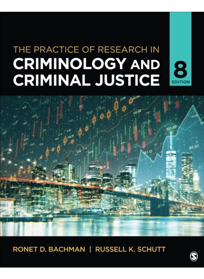 The Practice of Research in Criminology and Criminal Justice 