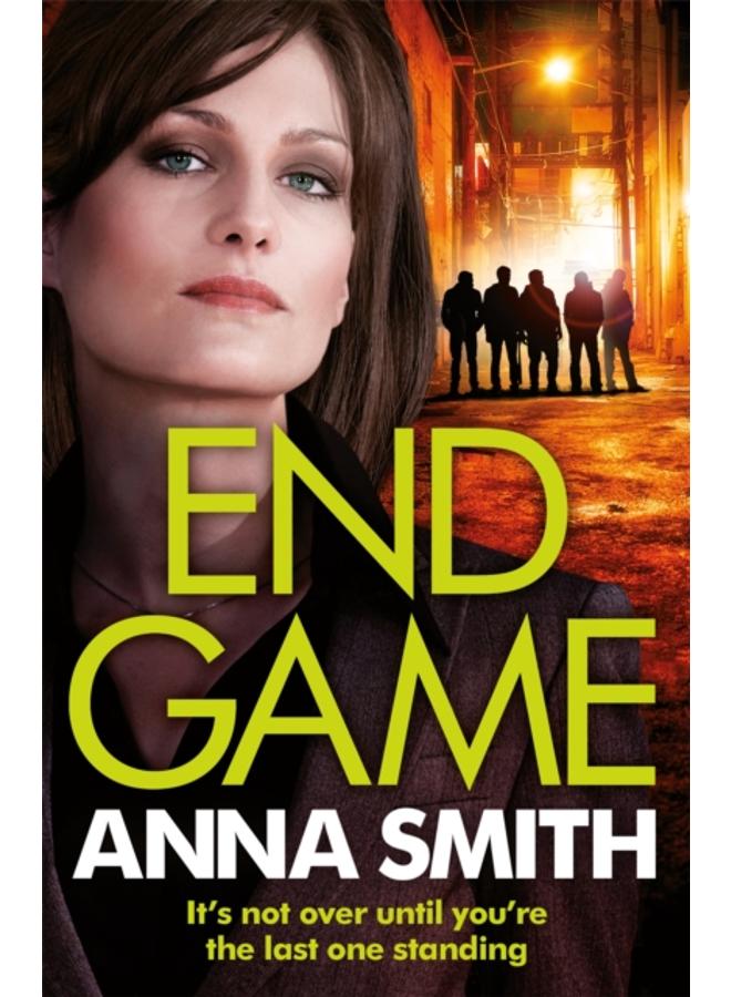 End Game : the most addictive, nailbiting gangster thriller of the year 