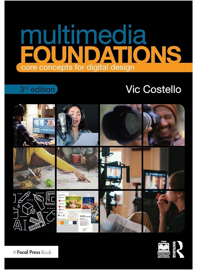 Multimedia Foundations: Core Concepts for Digital Design 