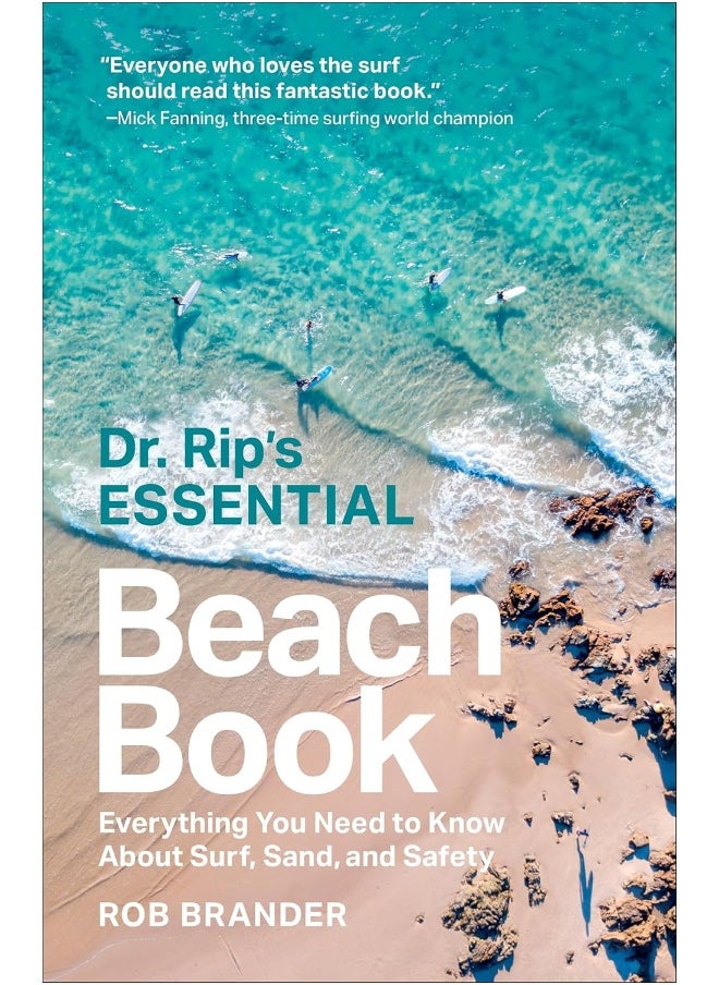 Dr. Rip's Essential Beach Book: Everything You Need to Know about Surf, Sand, and 