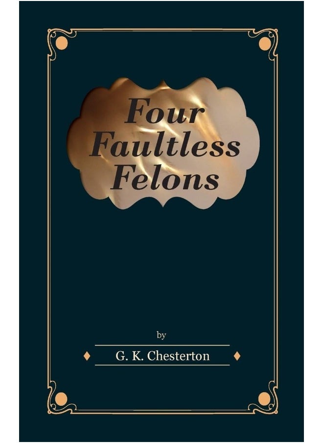 Four Faultless Felons  - Image 2
