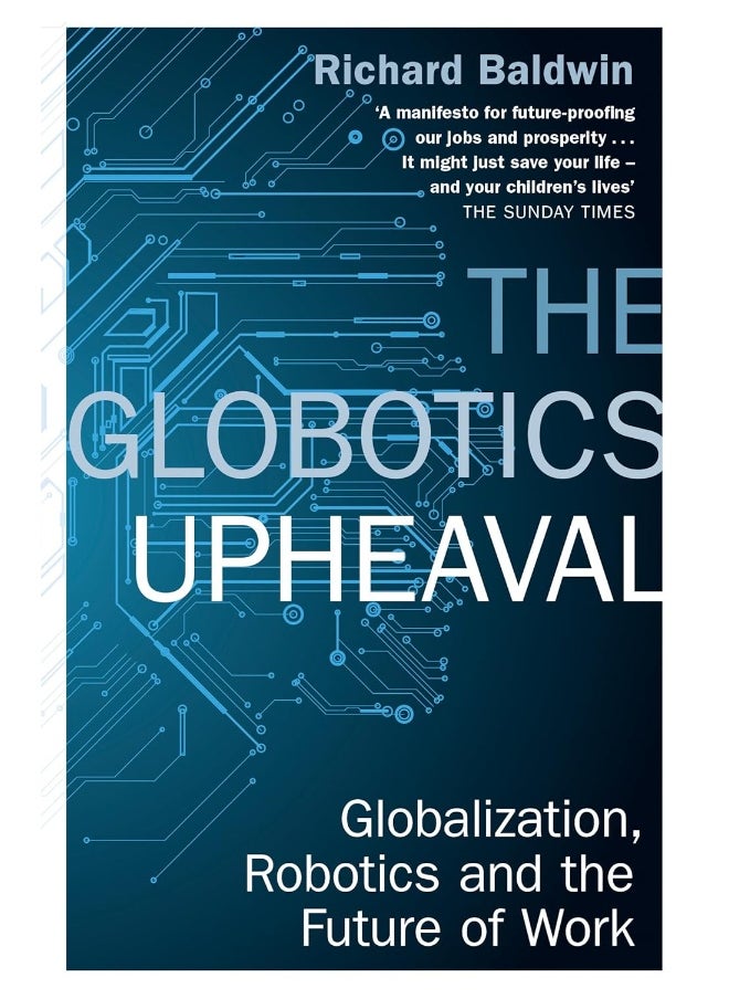 null - The Globotics Upheaval: Globalisation, Robotics and the Future of Work - Image 1