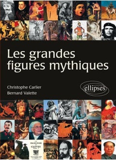 Les Grandes Figures Mythiques 