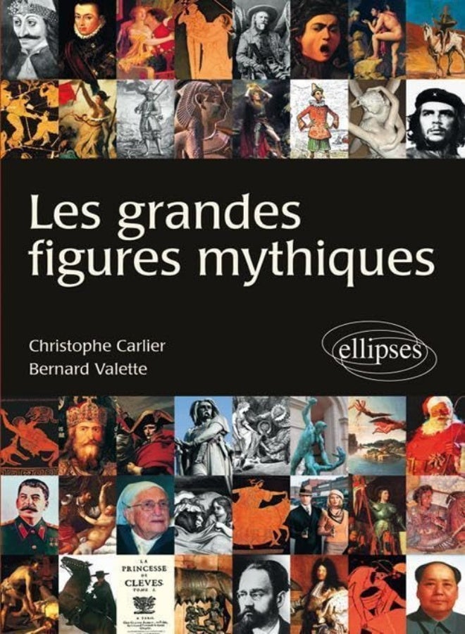 Les Grandes Figures Mythiques