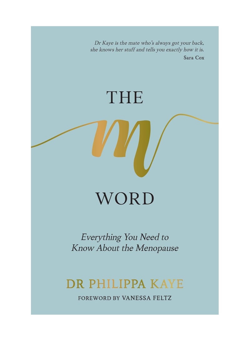 The M Word Everything You Need To Know About The Menopause 