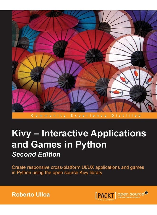 Kivy - Interactive Applications and Games in Python second edition