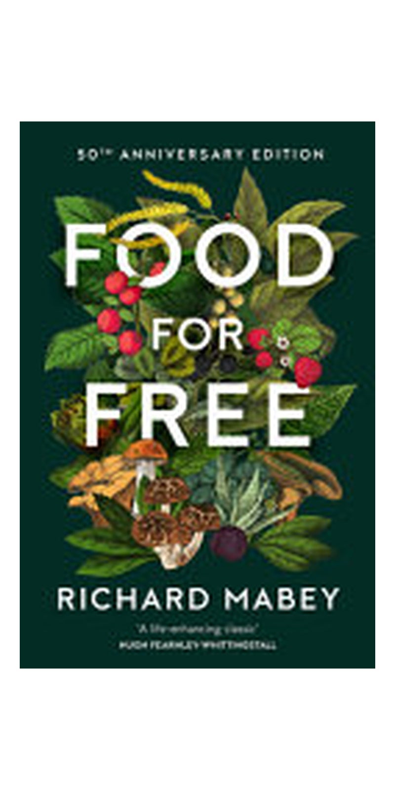 Food for Free: 50th Anniversary Edition