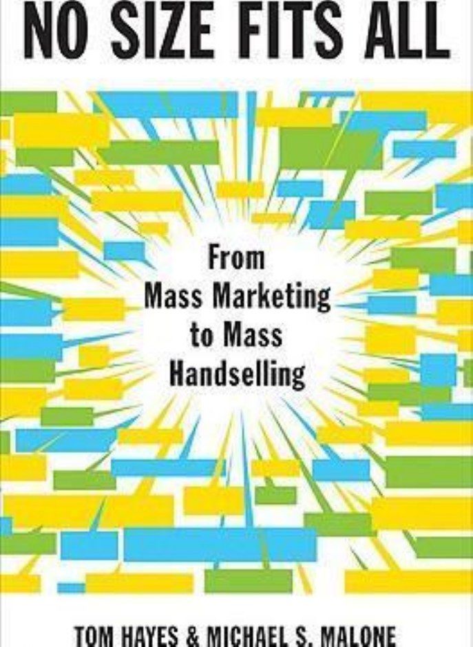 No Size Fits All: From Mass Marketing to Mass Handselling 