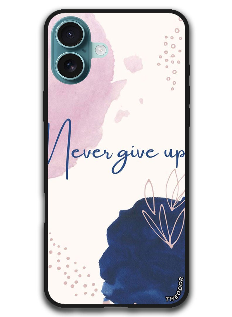Theodor Protective Case Anti Scratch Shock Proof Bumper Cover For iPhone 16 (6.1)-inch Never Give up - Image 1