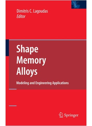 Shape Memory Alloys: Modeling and Engineering Applications - pzsku/ZD8B94795C4FCE5746218Z/45/1747220415/c2e5b5d5-234a-4c02-b67c-09ed33730f2d