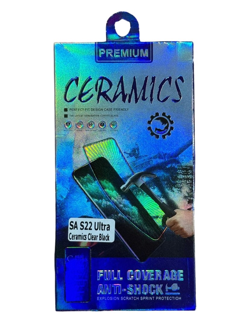 Generic Premium Ceramic Screen Protector for Samsung Galaxy S22 Ultra – Full Coverage, Anti-Shock, Explosion-Proof, Scratch-Resistant, Clear Black  - Image 1
