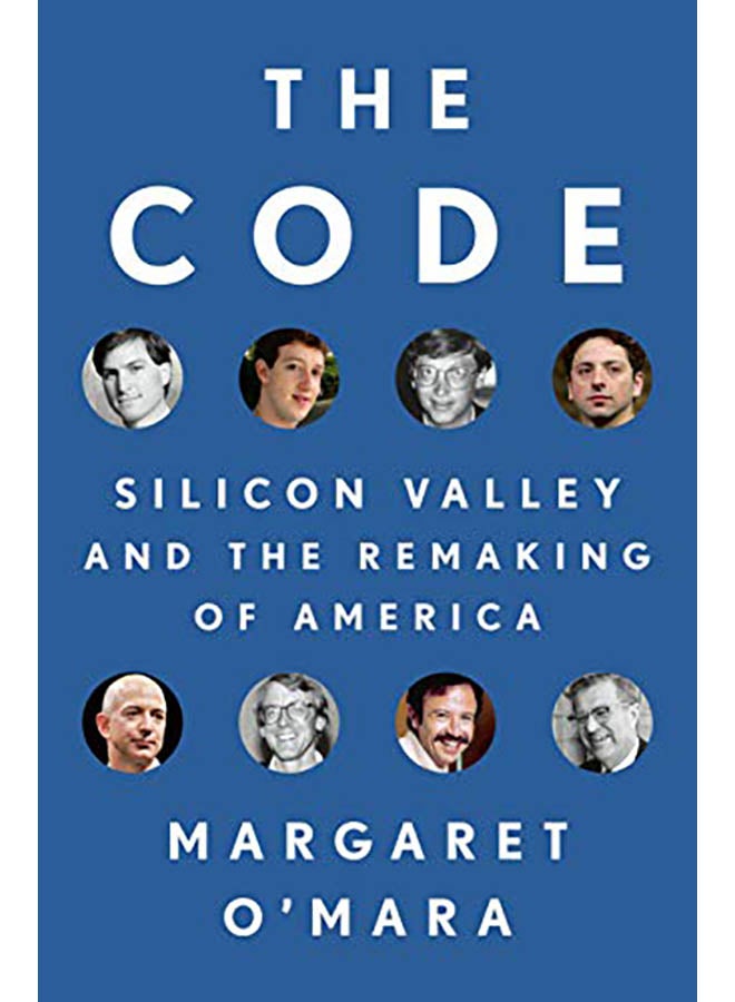 The Code: Silicon Valley and the Remaking of America
