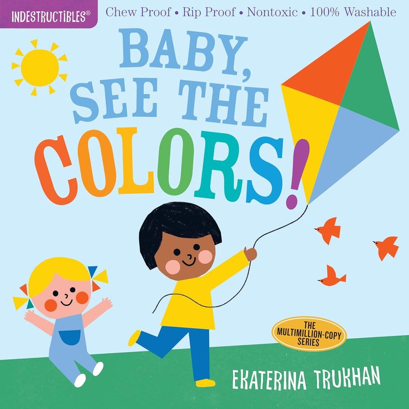 Indestructibles: Baby, See the Colors!: Chew Proof · Rip Proof · Nontoxic · 100% Washable (Book for Babies, Newborn Books, Safe to Chew) - Image 1