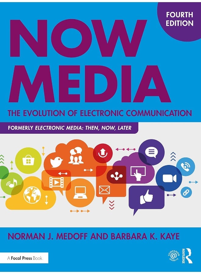 Now Media: The Evolution of Electronic Communication