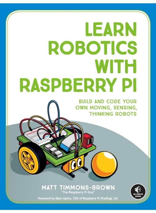 Learn Robotics With Raspberry Pi 