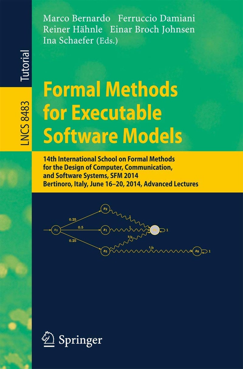 Formal Methods for Executable Software Models: 14th International School on Formal Methods for th