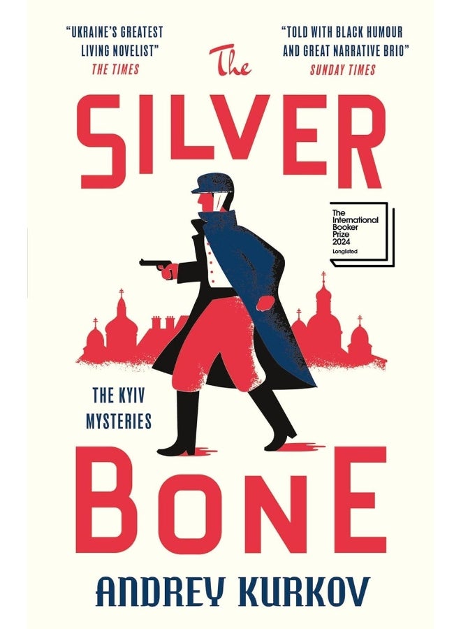The Silver Bone: Longlisted for the International Booker Prize 2024