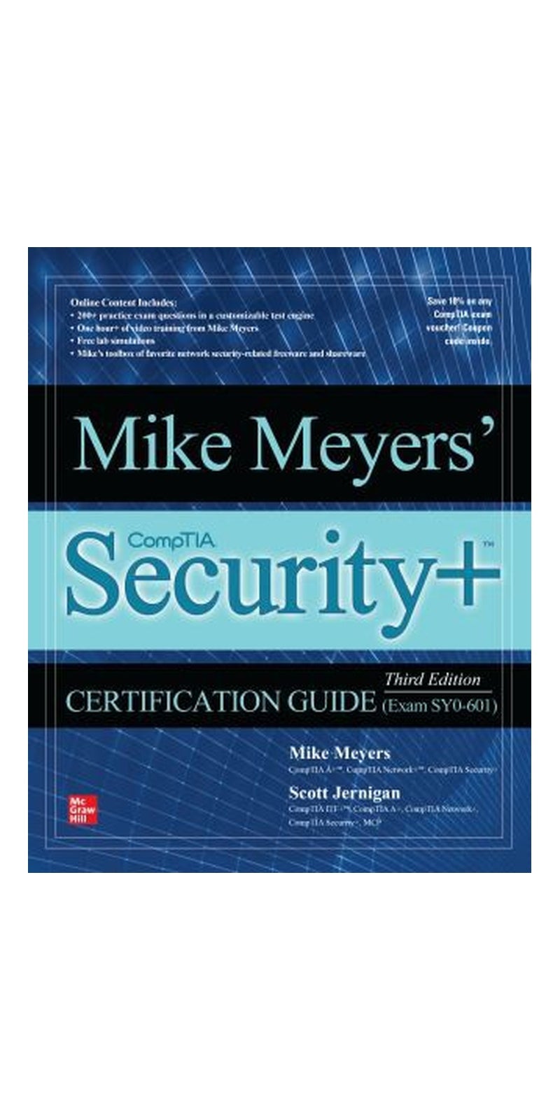 Mike Meyers' CompTIA Security+ Certification Guide, Third Edition (Exam SY0-601) | Authored by Mike Meyers, Scott Jernigan | Paperback | Published by McGraw-Hill Education