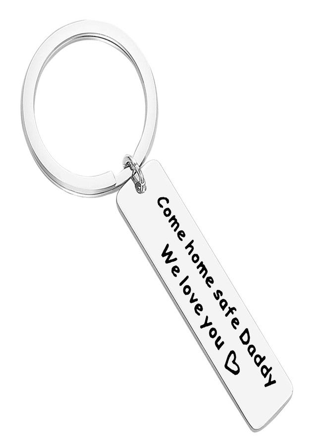 Baipilu Father's Day Gift Daddy Keychain from Son Daughter Come Home Safe Daddy Father Keychain Gift For Police Firefighter Military Gift Daddy Gift Trucker Daddy Gift Deployment Gift Christmas Gift - Image 1