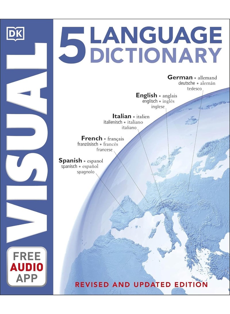 5 Language Visual Dictionary: Over 6,500 illustrated terms, labelled in English, French, German, Spanish and Italian Paperback