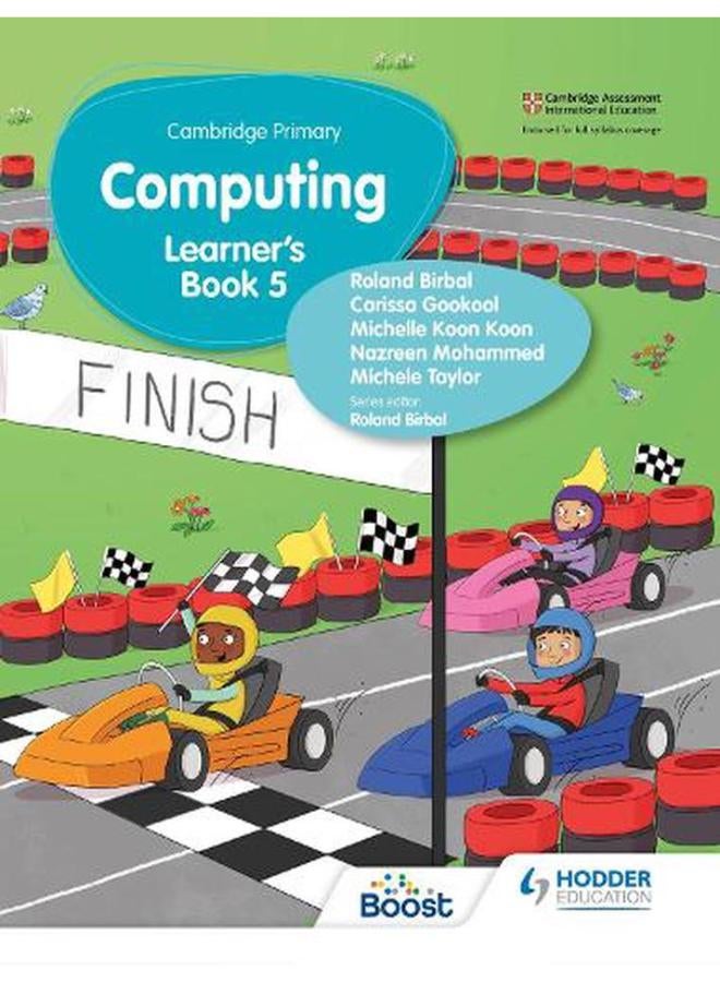 Cambridge Primary Computing Learner`s Book Stage 5 Ed 1