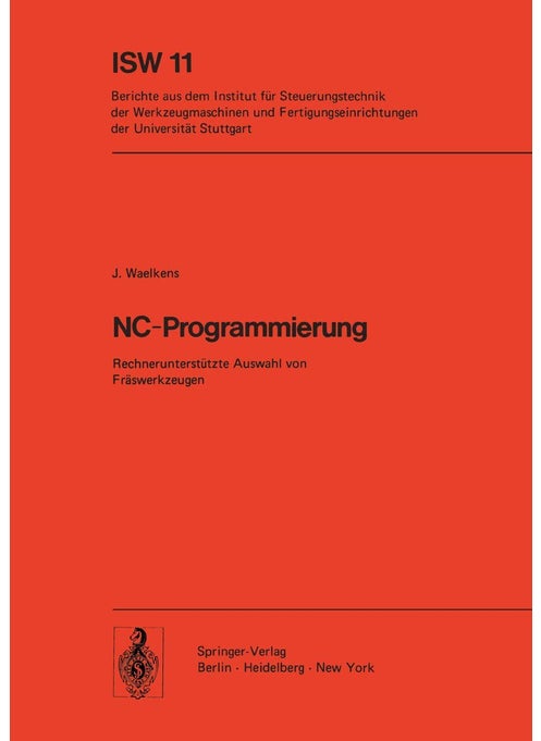 NC-Programmierung: Rechnerunterstützte Auswahl von Fräswerkzeugen