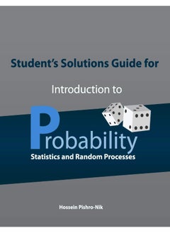 Kappa Research, LLC Student's Solutions Guide for Introduction to Probability, Statistics, and Random Processes 
