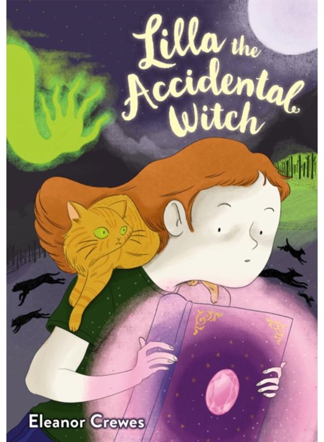 Lilla the Accidental Witch 