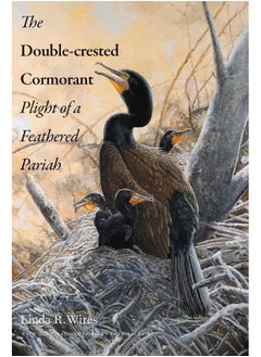 The Double-Crested Cormorant: Plight of a Feathered Pariah