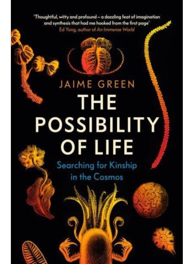 The Possibility of Life Searching for Kinship in the Cosmos - Hardback
