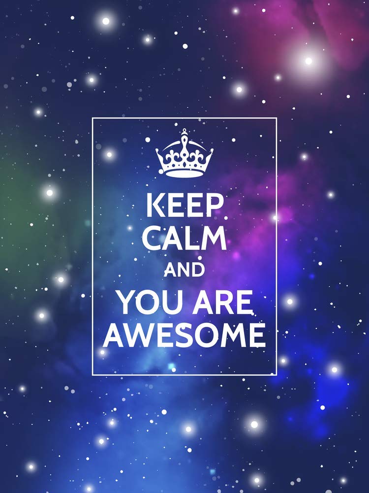 5 Ace keep calm and you are awesome Poster Sticker|Inspirational poster|Motivational |Poster about life|Poster for living room,bed room,home,gym,office|self adesive poster - Image 1