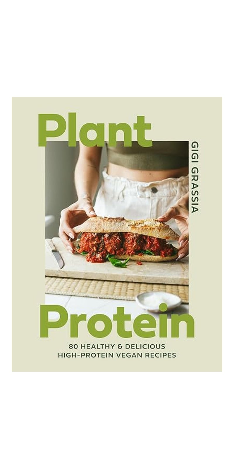 Plant Protein: 80 healthy and delicious high-protein vegan recipes - Image 1
