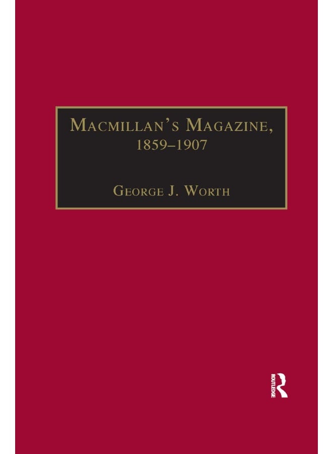 Macmillan’s Magazine, 1859–1907: No Flippancy or Abuse Allowed