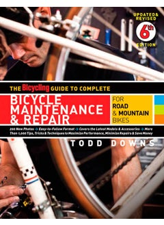 The Bicycling Guide to Complete Bicycle Maintenance & Repair 