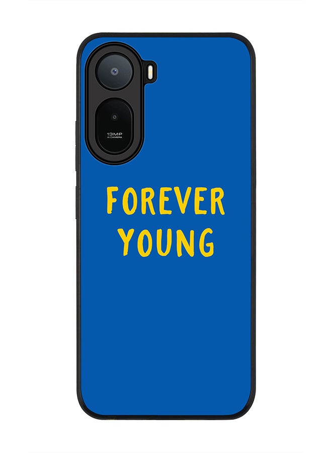 Stylizedd Rugged Case for Xiaomi Redmi A7 Pro 4G / Poco C81 / Poco C81 Pro / Poco C85x 5G- Slim Fit Hybrid Rubber Cover Forever young
