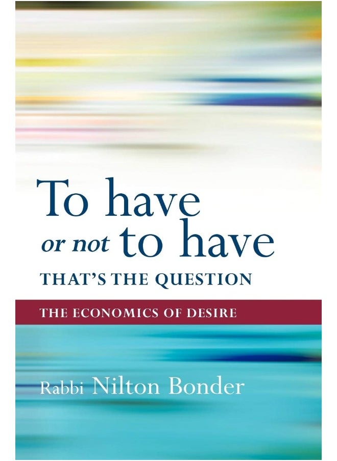 null - To Have or Not To Have That is the Question: The Economics of Desire - Image 1