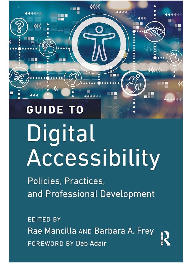 Guide to Digital Accessibility: Policies, Practices, and Professional Development  - Image 1