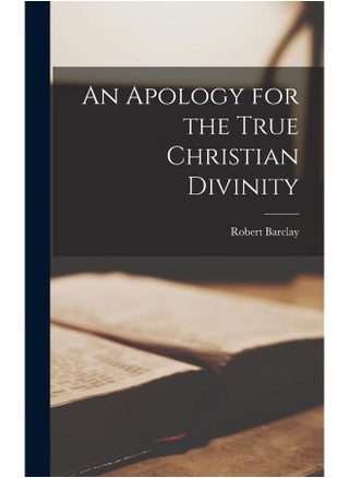 An Apology for the True Christian Divinity - pzsku/ZD930975D5492093EC0B8Z/45/1749823695/b3510a3e-3e28-4da5-807f-171bbe3c318d