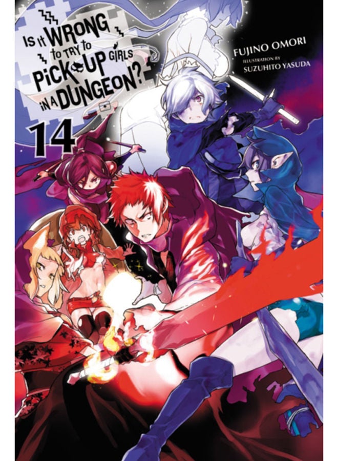 Is It Wrong to Try to Pick Up Girls in a Dungeon?, Vol. 14 (light novel) 