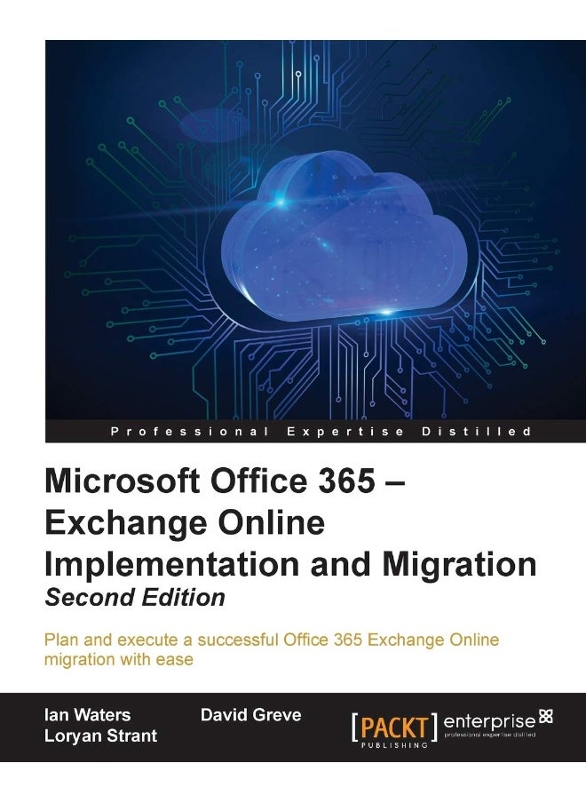 Microsoft Office 365 - Exchange Online Implementation and Migration 