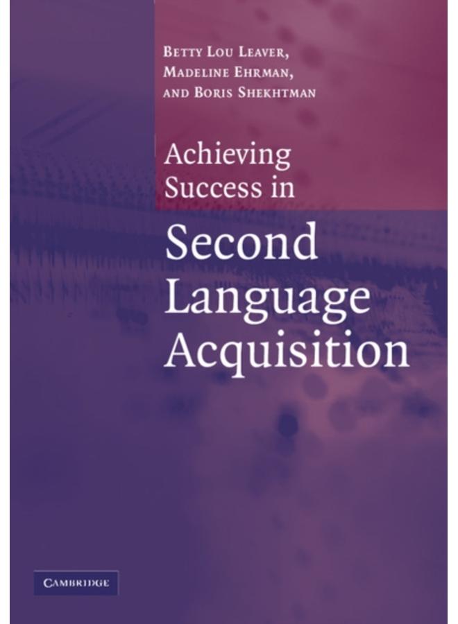 Achieving Success in Second Language Acquisition