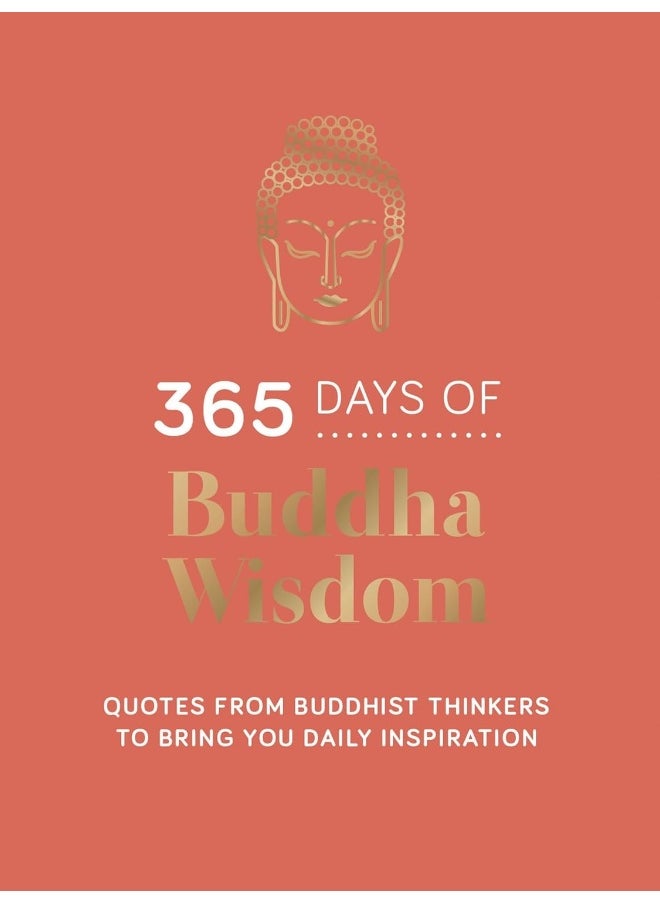 365 Days of Buddha Wisdom: Quotes from Buddhist Thinkers to Bring You Daily Inspiration  - Image 3