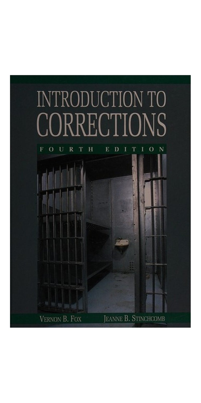 Introduction to corrections | Authored by Vernon Brittain Fox | Paperback | 4th ed | Published by Prentice Hall